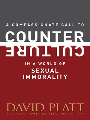 cover image of A Compassionate Call to Counter Culture in a World of Sexual Immorality